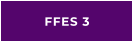 FFES 3
